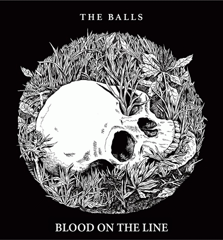The Balls : Blood on the Line (Single)